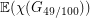 $ {\mathbb E}(\chi(G_{49/100})) $