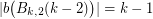 $ |b\big(B_{k,2}(k-2)\big)| = k-1 $