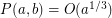 $ P(a,b) = O(a^{1/3}) $