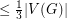 $ \le \frac{1}{3} |V(G)| $