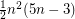 $ \frac12 n^2(5n-3) $