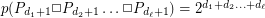 $ p(P_{d_1+1} \Box P_{d_2+1} \ldots \Box P_{d_{\ell}+1}) = 2^{d_1 + d_2 \ldots + d_{\ell}} $