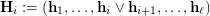 $ {\bf H}_i:=({\bf h}_1,\dots,{\bf h}_i\vee{\bf h}_{i+1},\dots,{\bf h}_\ell) $