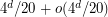 $ 4^d/20 + o(4^d/20) $